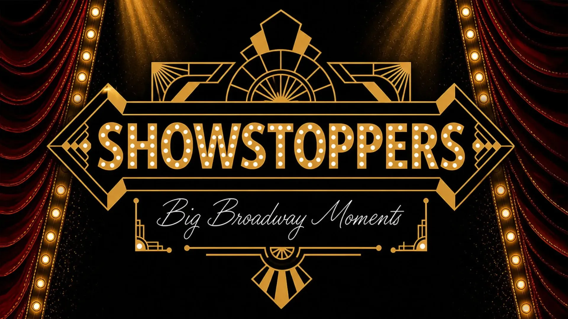 Showstoppers