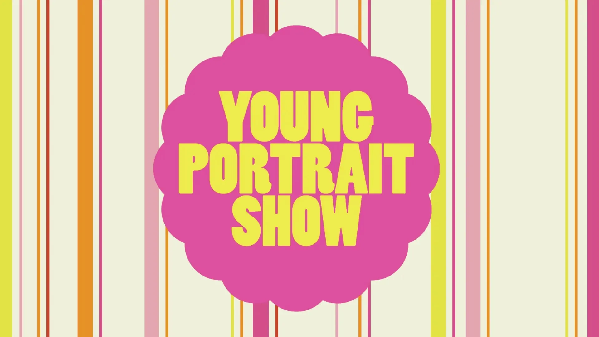 Young Portrait Show