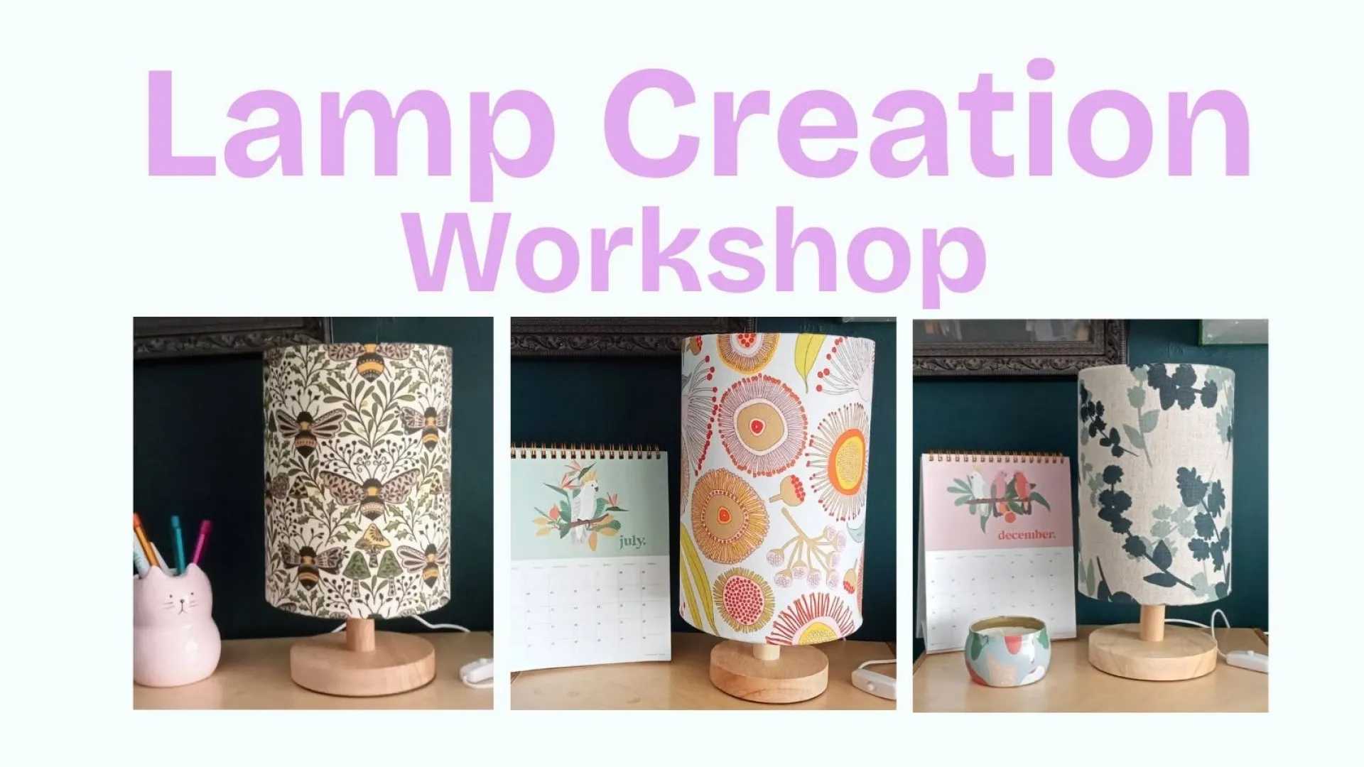 Lamp Creation Workshop