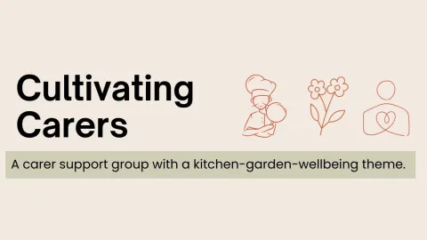 Cultivating Carers